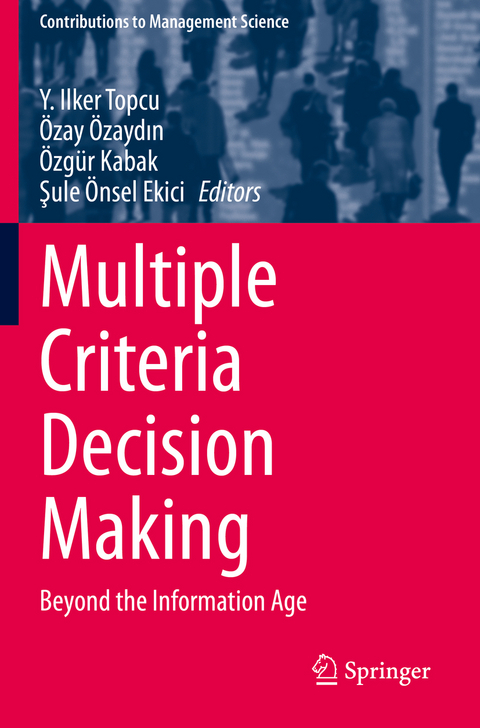 Multiple Criteria Decision Making - 