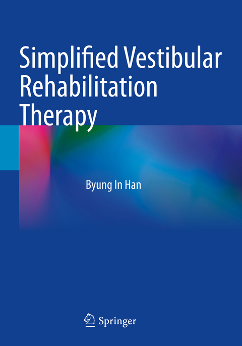 Simplified Vestibular Rehabilitation Therapy - Byung In Han