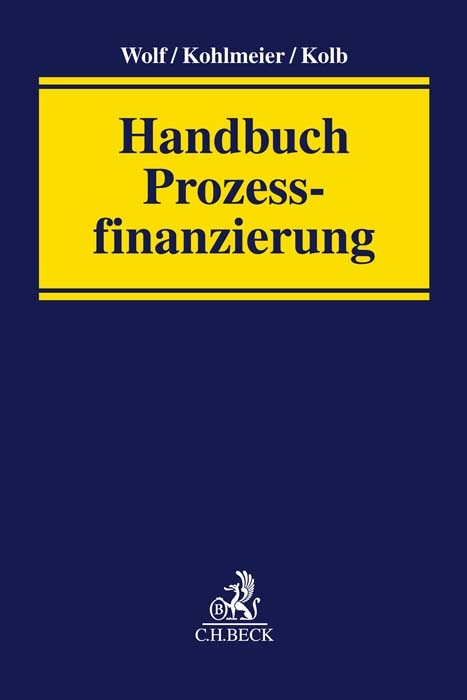 Handbuch Prozessfinanzierung - 