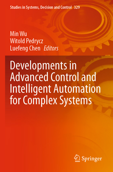 Developments in Advanced Control and Intelligent Automation for Complex Systems - 