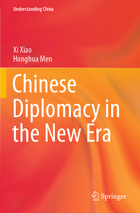 Chinese Diplomacy in the New Era - Xi Xiao, Honghua Men