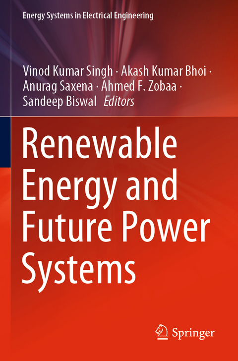 Renewable Energy and Future Power Systems - 