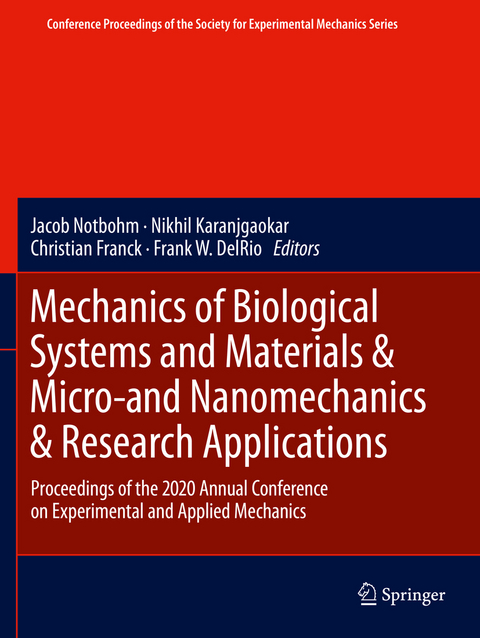 Mechanics of Biological Systems and Materials & Micro-and Nanomechanics & Research Applications - 