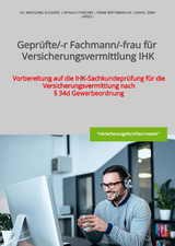 Geprüfte/-r Fachmann/-frau für Versicherungsvermittlung IHK - . GOING PUBLIC! Akademie für Finanzberatung AG