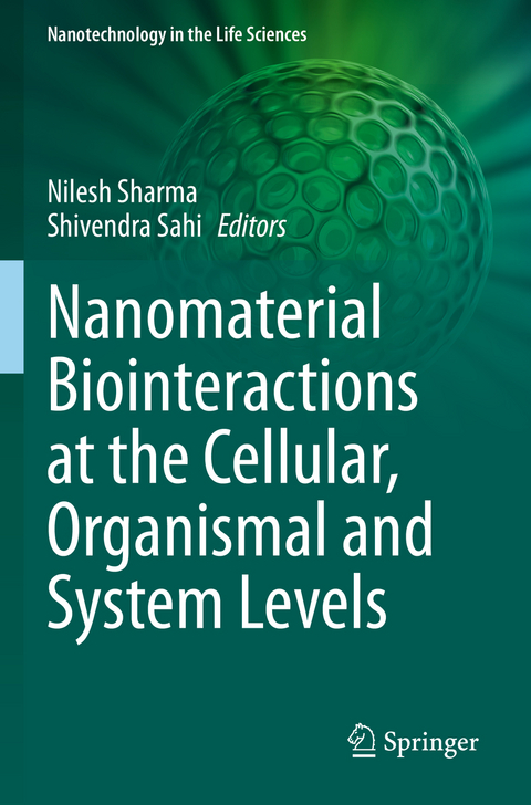 Nanomaterial Biointeractions at the Cellular, Organismal and System Levels - 