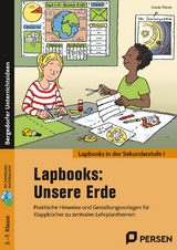 Lapbooks: Unsere Erde - 5.-7. Klasse - Ursula Tilsner