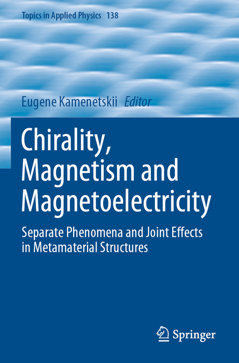 Chirality, Magnetism and Magnetoelectricity - 
