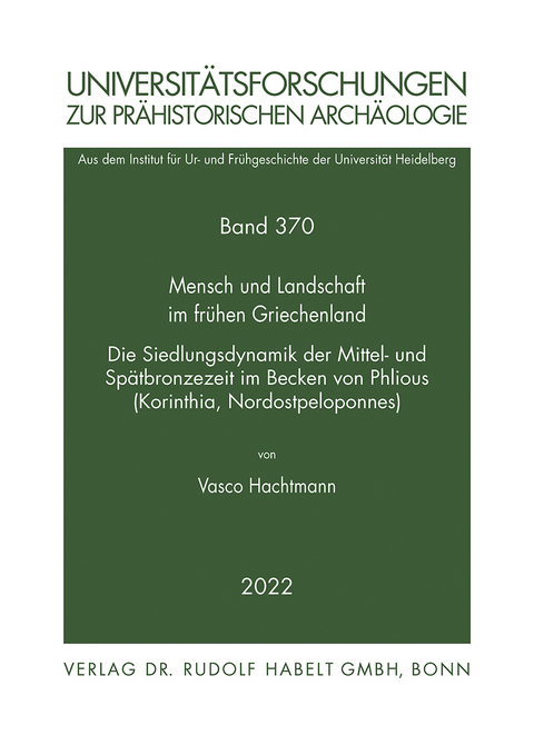 Mensch und Landschaft im frühen Griechenland - Vasco Hachtmann