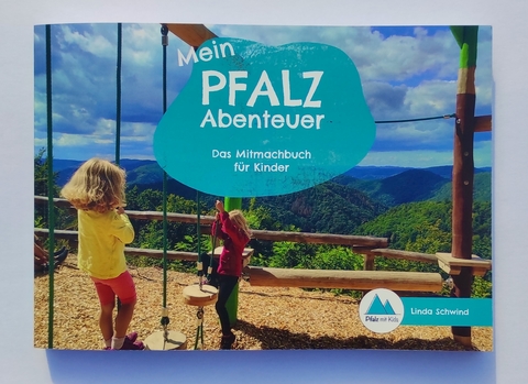 Mein Pfalz Abenteuer - Linda Schwind