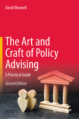 The Art and Craft of Policy Advising - Bromell, David