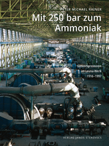 Mit 250 bar zum Ammoniak - Peter Michael Rainer