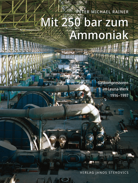 Mit 250 bar zum Ammoniak - Peter Michael Rainer