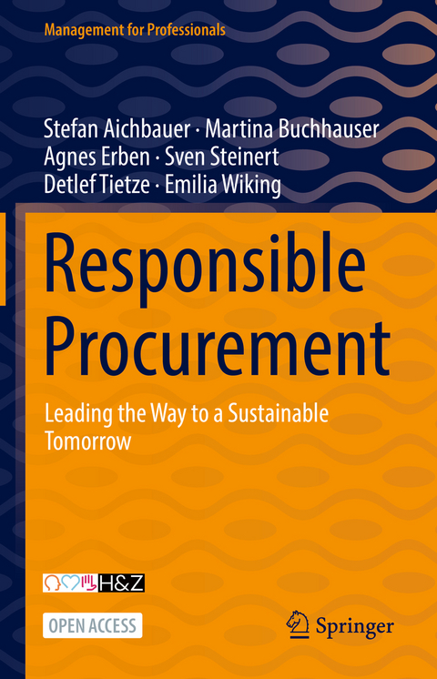 Responsible Procurement - Stefan Aichbauer, Martina Buchhauser, Agnes Erben, Sven Steinert, Detlef Tietze, Emilia Wiking