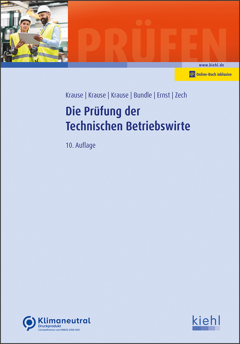 Die Prüfung der Technischen Betriebswirte - Georg Bundle, Yvonne Ernst, Katharina Krause, Alrik Zech, Ines Stache