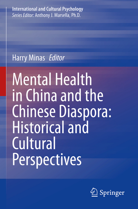 Mental Health in China and the Chinese Diaspora: Historical and Cultural Perspectives - 