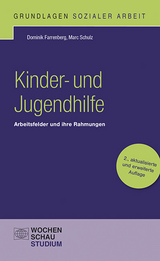 Kinder- und Jugendhilfe - Farrenberg, Dominik; Schulz, Marc