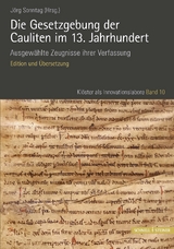 Die Gesetzgebung der Cauliten im 13. Jahrhundert - 