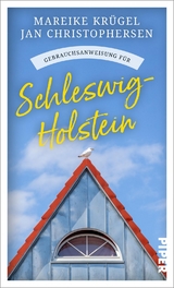 Gebrauchsanweisung für Schleswig-Holstein - Mareike Krügel, Jan Christophersen