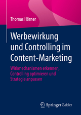 Werbewirkung und Controlling im Content-Marketing - Thomas Hörner