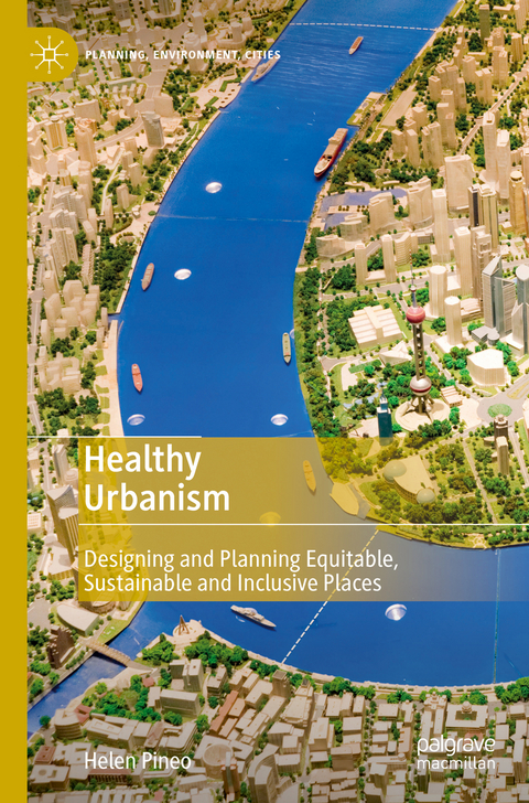 Healthy Urbanism - Helen Pineo