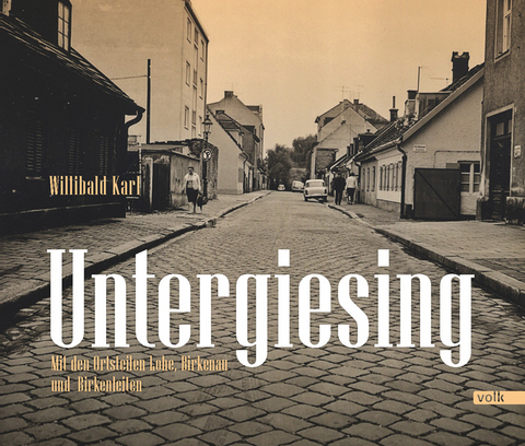 Untergiesing - Willibald Karl