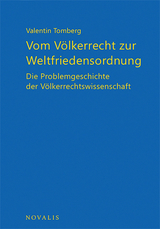 Vom Völkerrecht zur Weltfriedensordnung - Valentin Tomberg