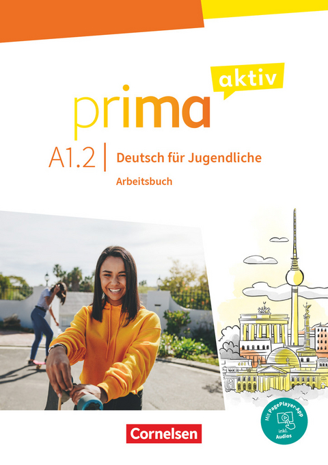 Prima aktiv - Deutsch für Jugendliche - A1: Band 2 - Anjali Kothari, Sabine Jentges, Friederike Jin