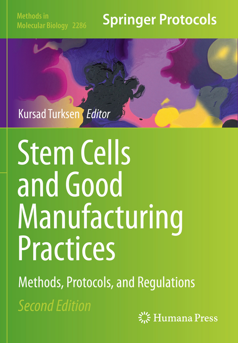 Stem Cells and Good Manufacturing Practices - 