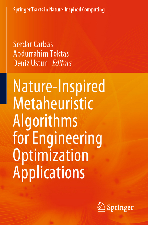 Nature-Inspired Metaheuristic Algorithms for Engineering Optimization Applications - 