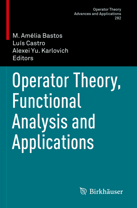 Operator Theory, Functional Analysis and Applications - 