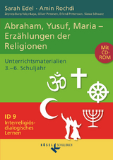 Interreligiös-dialogisches Lernen: ID - Sekundarstufe I - Band 9: 3.-6. Schuljahr - Schwarz, Slawa; Barış-Yalçınkaya, Zeynep; Edel, Sarah; Rochdi, Amin; Petersen, Oliver; Pettersson, Erlend