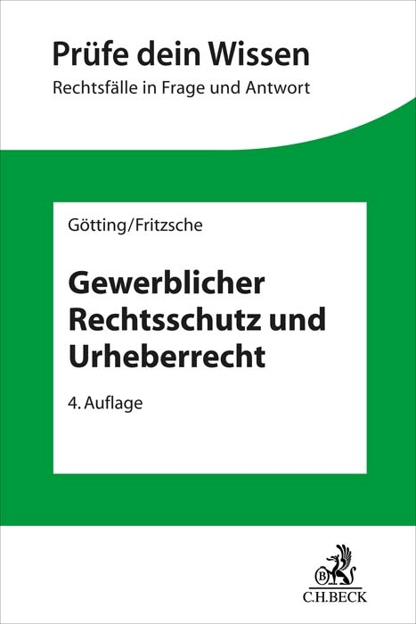 Gewerblicher Rechtsschutz und Urheberrecht - Horst-Peter Götting, Jörg Fritzsche