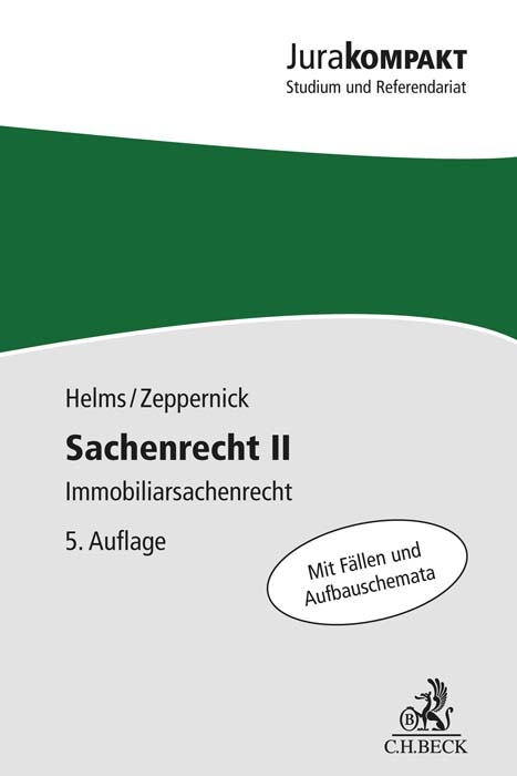 Sachenrecht II - Tobias Helms, Jens Martin Zeppernick