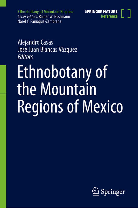 Ethnobotany of the Mountain Regions of Mexico - 