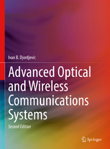 Advanced Optical and Wireless Communications Systems - Djordjevic, Ivan B.