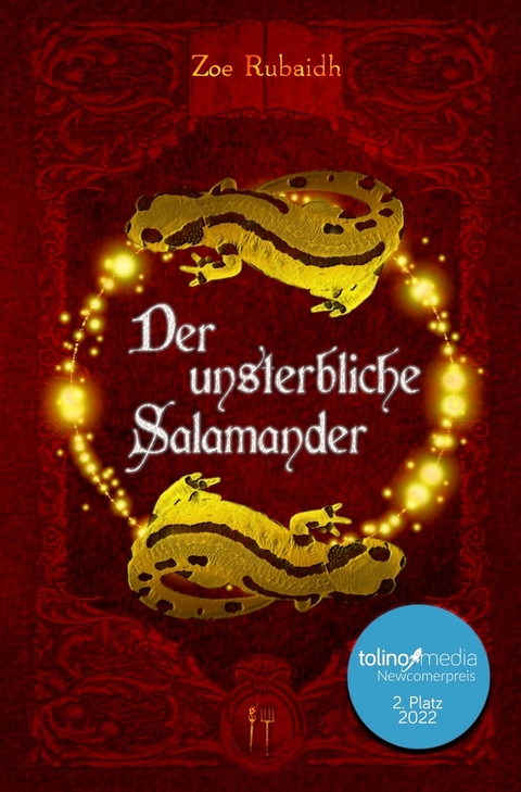 Der unsterbliche Salamander - Zoe Rubaidh