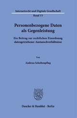 Personenbezogene Daten als Gegenleistung. - Andreas Scheibenpflug