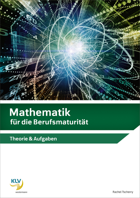 Mathematik für die Berufsmaturität - Rachel Tscherry