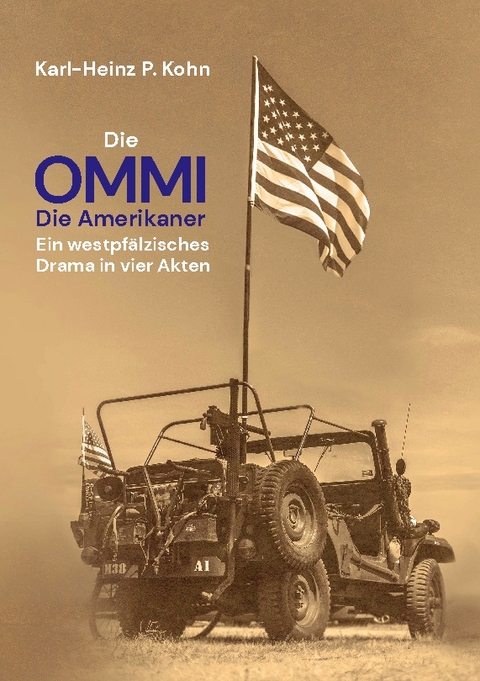 Die Ommi - Die Amerikaner - Karl-Heinz P. Kohn