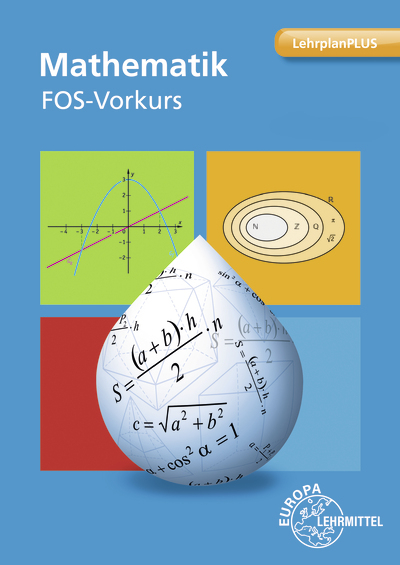 Mathematik FOS-Vorkurs Bayern - Michael Schittenhelm