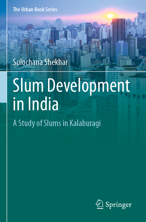 Slum Development in India - SULOCHANA SHEKHAR