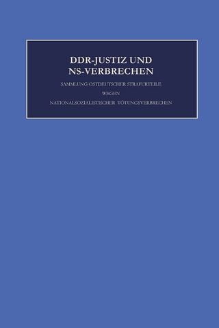 DDR-Justiz und NS-Verbrechen / Die Verfahren Nr. 1031 - 1061 der Jahre 1965 - 1974 - C. F. Rüter; Laurenz Demps; Klaus Marxen; Ursula Solf; Günther Wieland