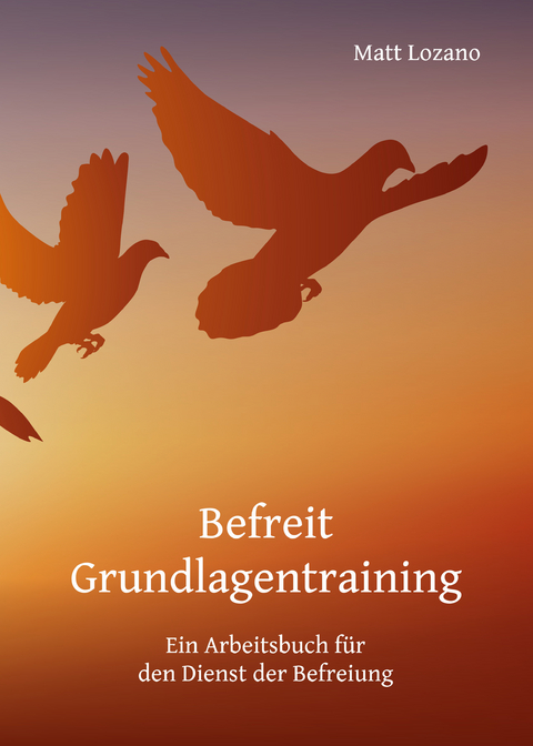 Befreit Grundlagentraining - Matt Lozano