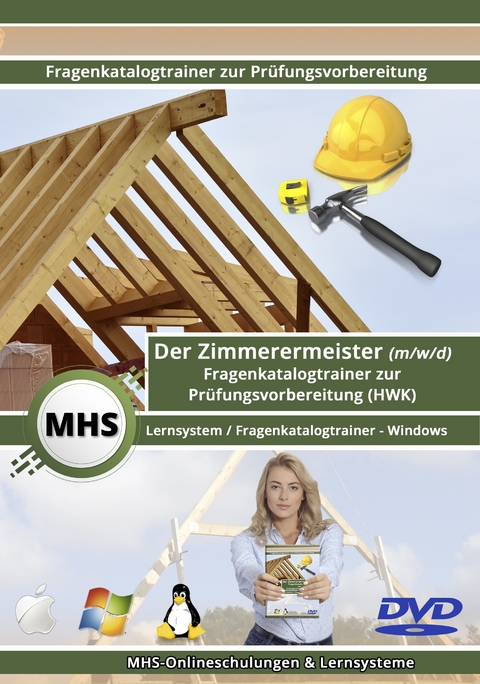MHS Zimmerermeister (m/w/d) Lerntrainer mit über 3270 Lernfragen für Windows - Thomas Mueller