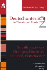 Schriftsprach- und Orthographieerwerb: Erstlesen, Erstschreiben - 