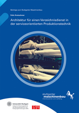 Architektur für einen Verzeichnisdienst in der serviceorientierten Produktionstechnik - Felix Kretschmer