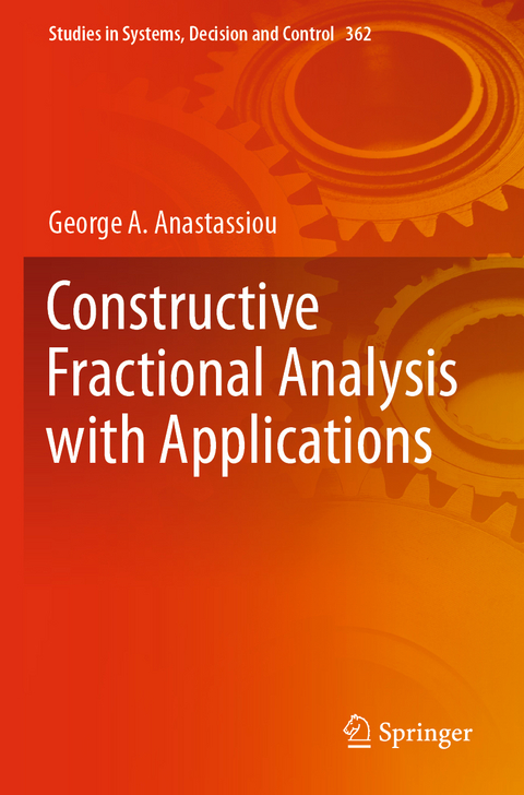 Constructive Fractional Analysis with Applications - George A. Anastassiou