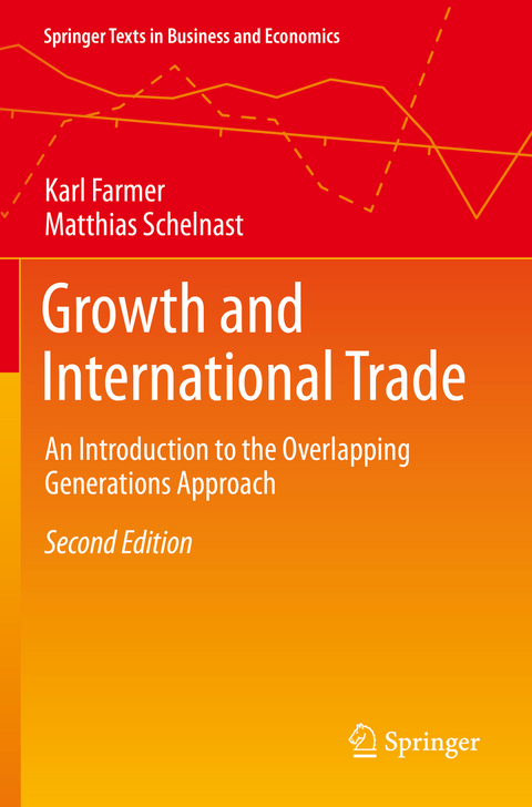 Growth and International Trade - Karl Farmer, Matthias Schelnast