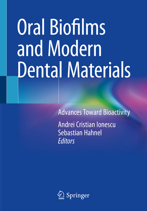 Oral Biofilms and Modern Dental Materials - 