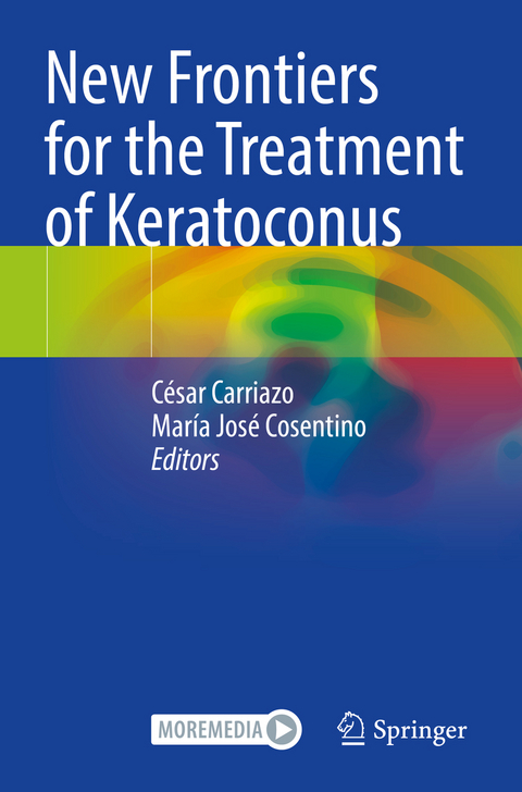 New Frontiers for the Treatment of Keratoconus - 